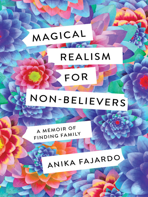 Title details for Magical Realism for Non-Believers by Anika Fajardo - Available